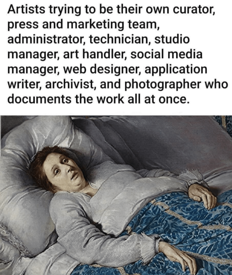 artists trying to be their own everything meme unkown attribution